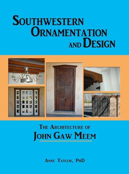 Southwestern Ornamentation and Design, Anne Taylor - Gebonden - 9781632934130