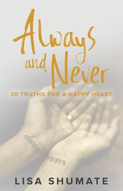 Always and Never, Lisa Shumate - Paperback - 9781632962881