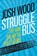 Struggle Bus, Josh Wood - Paperback - 9781632963925