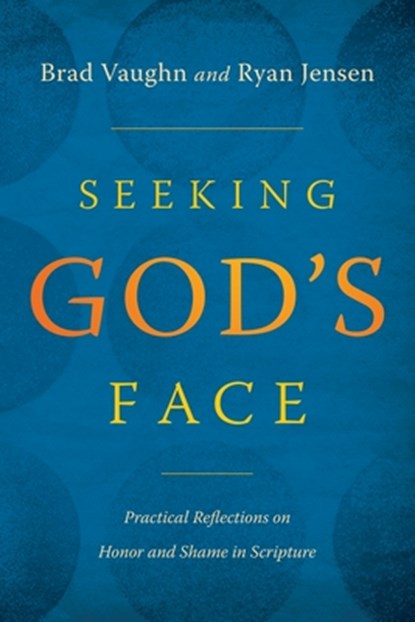Seeking God's Face, Jackson Wu ; Ryan Jensen - Paperback - 9781632965417