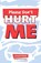 Please Don't Hurt Me, Leonard Keene - Paperback - 9781632969811