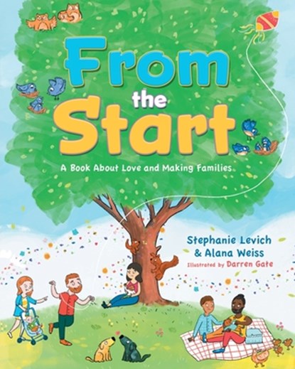 From the Start, Stephanie Levich ; Alana Weiss - Paperback - 9781632995339