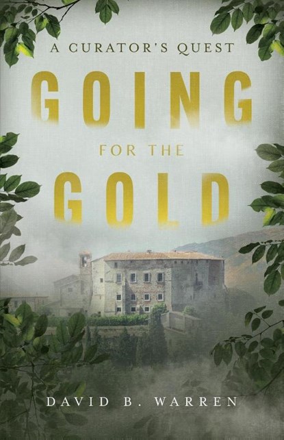 Going for the Gold, David B. Warren - Paperback - 9781632999801