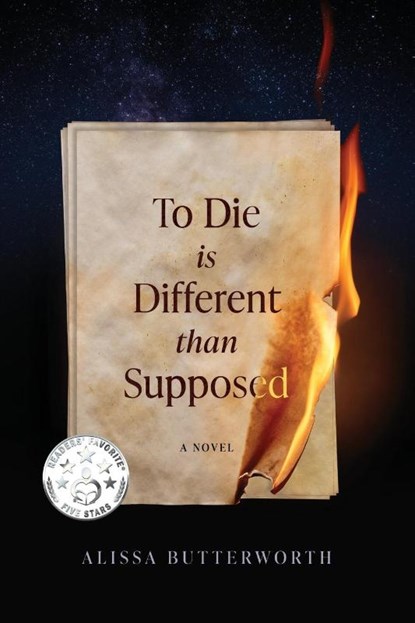 To Die Is Different Than Supposed, Alissa Butterworth - Paperback - 9781632999900