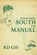 Something South For Manuel, R D Gill - Paperback - 9781633023369