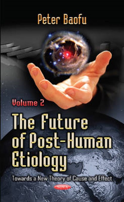 Future of Post-Human Etiology, BAOFU,  Peter, PhD - Gebonden - 9781633211018