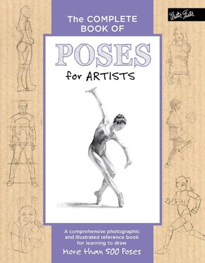 The Complete Book of Poses for Artists, Ken Goldman ; Stephanie Goldman - Gebonden - 9781633221376