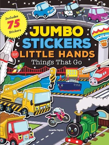 Jumbo Stickers for Little Hands: Things That Go, niet bekend - Paperback - 9781633221574