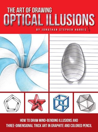 Art of Drawing Optical Illusions, Jonathan Stephen Harris - Paperback - 9781633223554