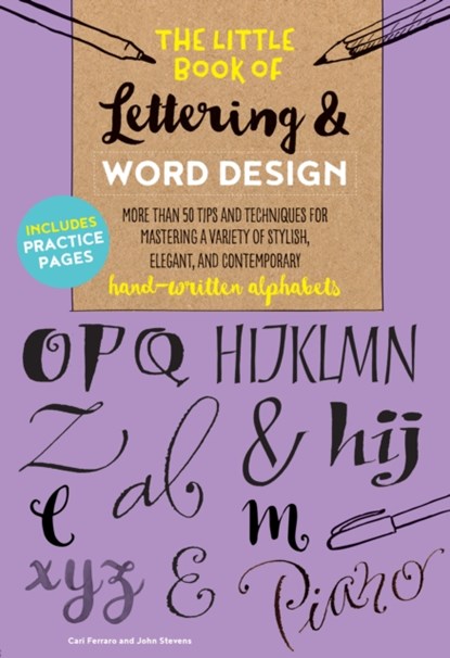 The Little Book of Lettering & Word Design, Cari Ferraro ; John Stevens - Paperback - 9781633224711