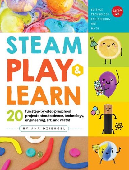 STEAM Play & Learn, Ana Dziengel - Paperback - 9781633225268