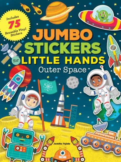 Jumbo Stickers for Little Hands: Outer Space, Jomike Tejido - Paperback - 9781633225473