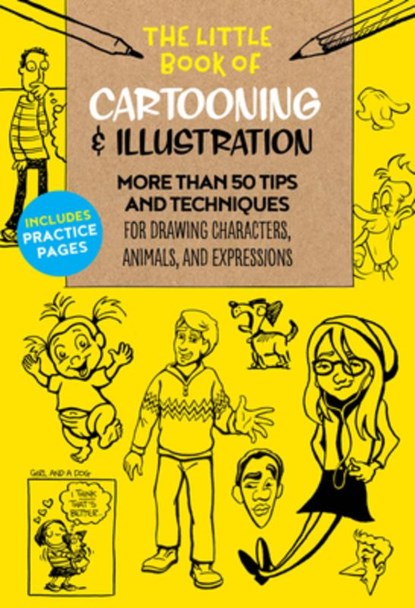 The Little Book of Cartooning & Illustration, AASENG,  Maury ; Butler, Clay ; Campbell, Jim ; D'Addario, Dan - Paperback - 9781633226203