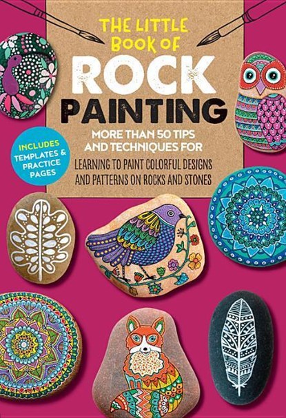 The Little Book of Rock Painting, F. Sehnaz Bac ; Marisa Redondo ; Margaret Vance - Paperback - 9781633227316