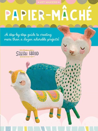 Papier Mache, Sarah Hand - Paperback - 9781633228924