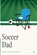 Soccer Dad, David Murray - Paperback - 9781633311374
