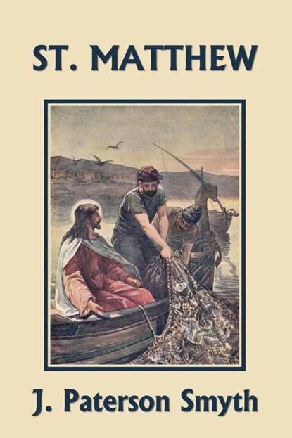 St. Matthew (Yesterday's Classics), J Paterson Smyth - Paperback - 9781633340398