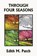 Through Four Seasons, Edith M Patch ; Harrison E Howe - Paperback - 9781633341029