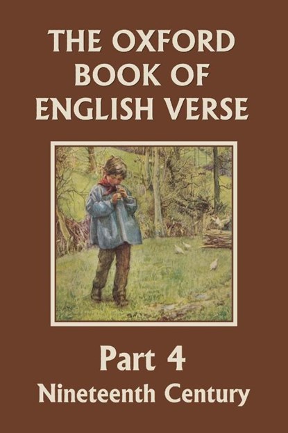 The Oxford Book of English Verse, Part 4, Arthur Quiller-Couch - Paperback - 9781633341739