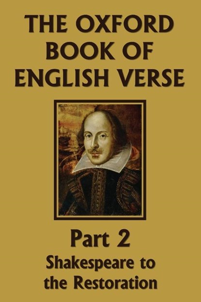 The Oxford Book of English Verse, Part 2, Arthur Quiller-Couch - Paperback - 9781633342439