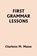 First Grammar Lessons (Yesterday's Classics), Charlotte M. Mason - Paperback - 9781633342460