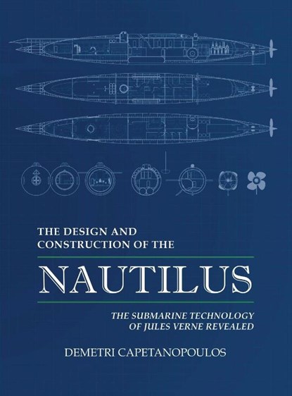 The Design and Construction of the Nautilus, Demetri Capetanopoulos - Gebonden - 9781633372207