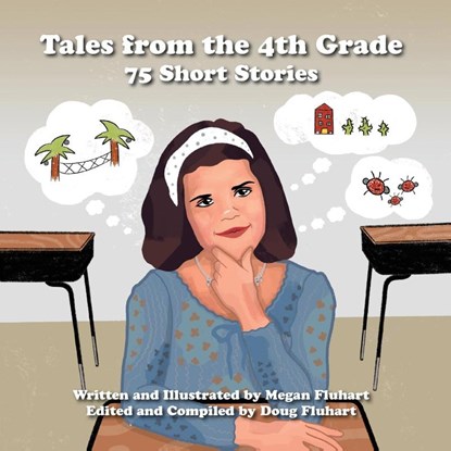 Tales from the 4th Grade, Megan Fluhart - Paperback - 9781633374140
