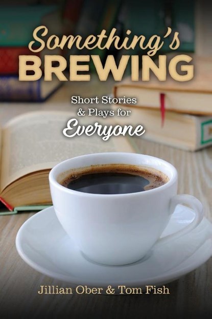 Something's Brewing, Jillian Ober ; Tom Fish - Paperback - 9781633374638