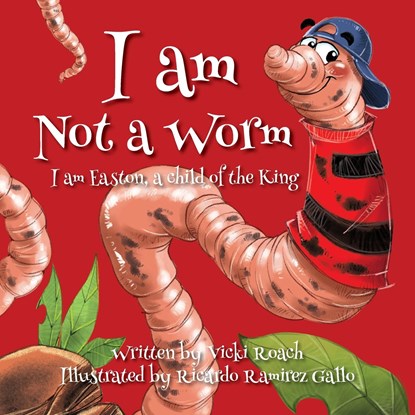 I am Not a Worm, Vicki Roach - Paperback - 9781633377233