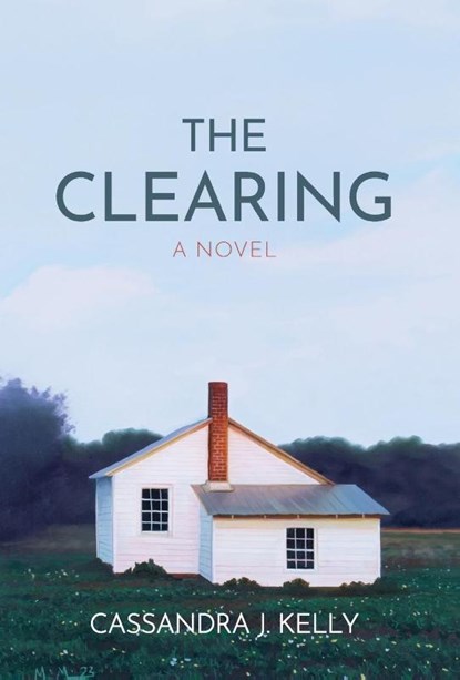 Kelly, C: Clearing, Cassandra J Kelly - Gebonden - 9781633377776