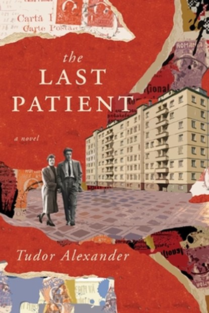 The Last Patient, Tudor Alexander - Paperback - 9781633378841