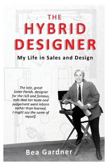 The Hybrid Designer, Bea Gardner - Paperback - 9781633379220
