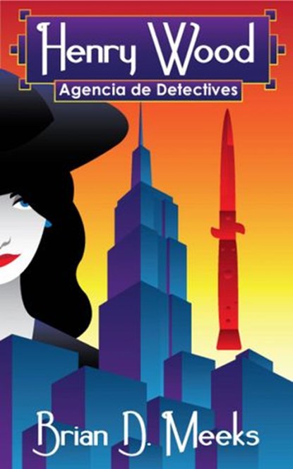 Agencia De Detectives Henry Wood, Brian D. Meeks - Ebook - 9781633396951