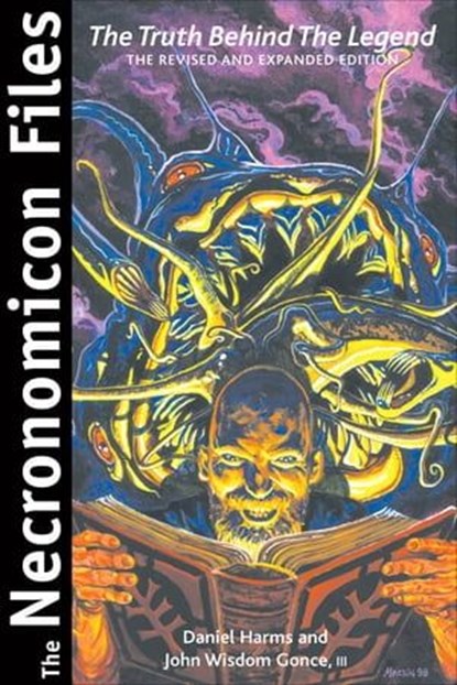 The Necronomicon Files, Daniel Harms ; John Wisdom Gonce - Ebook - 9781633410084