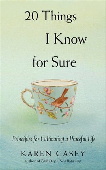 20 Things I Know for Sure, Karen Casey - Ebook - 9781633411159