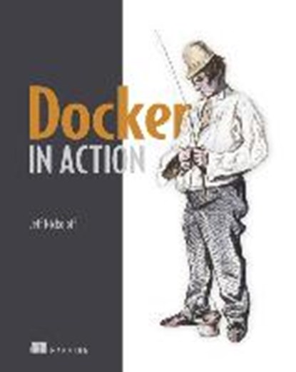 Docker in Action, NICKOLOFF,  Jeff - Paperback - 9781633430235