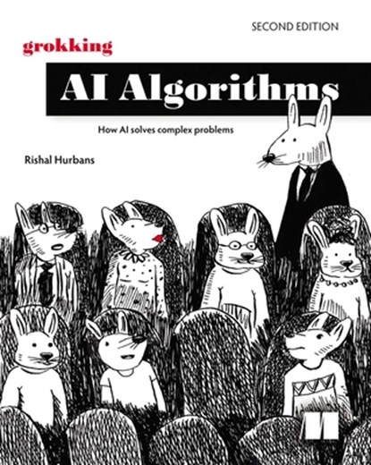 Grokking AI Algorithms, Second Edition, Rishal Hurbans - Gebonden - 9781633434813