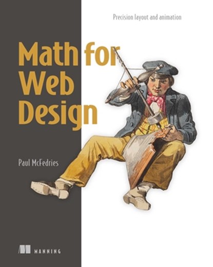 Math for Web Design, Paul McFedries - Paperback - 9781633434820