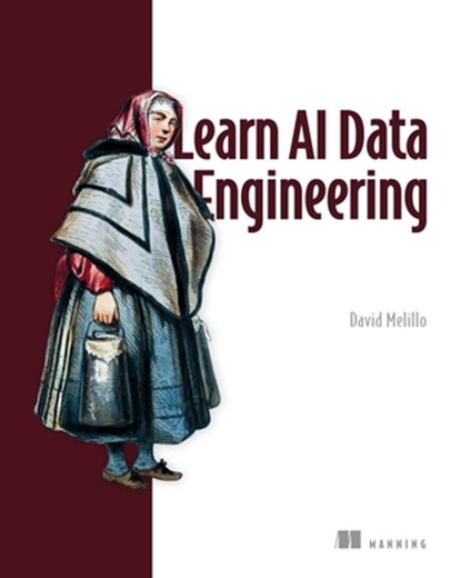 Learn AI Data Engineering, David Melillo - Paperback - 9781633435728