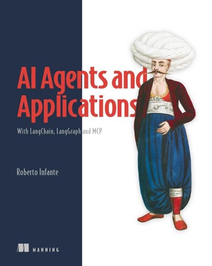 AI Agents and Applications, Roberto Infante - Paperback - 9781633436541