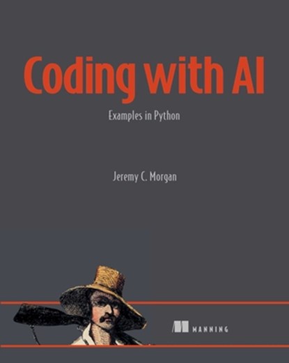 Coding with AI, Jeremy Morgan - Gebonden - 9781633437272