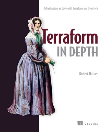 Terraform in Depth, Robert Hafner - Gebonden - 9781633438002