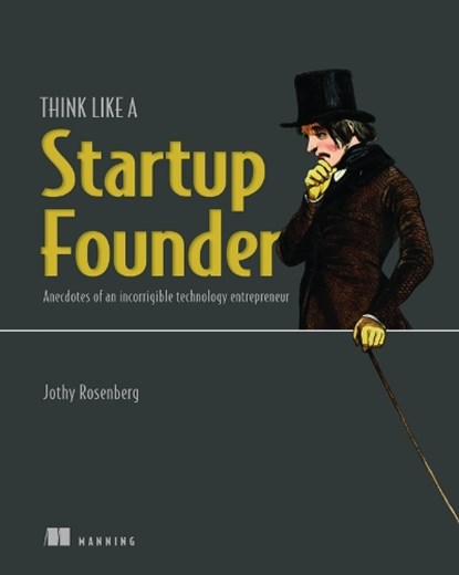 Tech Startup Toolkit, Jothy Rosenberg - Gebonden - 9781633438422