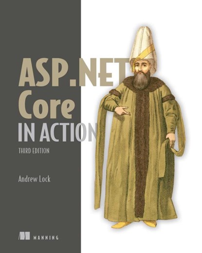 ASP.NET Core in Action, Third Edition, Andrew Lock - Gebonden - 9781633438620