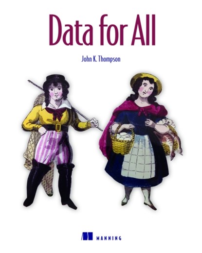 Data for All, John K. Thompson - Gebonden - 9781633438774