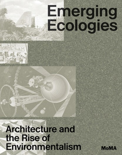 Emerging Ecologies, Matthew Wagstaffe - Gebonden Gebonden - 9781633451544
