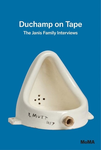 Duchamp on Tape: The Janis Family Interviews, Ann Temkin - Paperback - 9781633451766