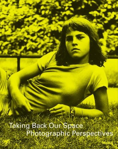 Taking Back Our Space, Roxana Marcoci ; Caitlin Ryan - Paperback - 9781633451865