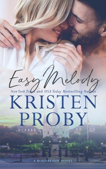 Easy Melody: A Boudreaux Novel, PROBY,  Kristen - Paperback - 9781633500891