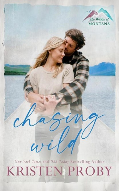 Chasing Wild, Kristen Proby - Paperback - 9781633501812